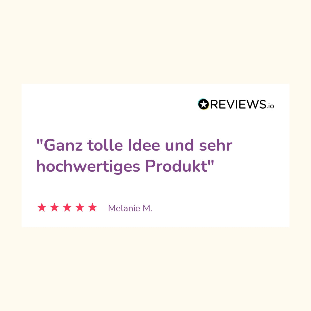 Produktbewertung: "Ganz tolle Idee und sehr hochwertiges Produkt"